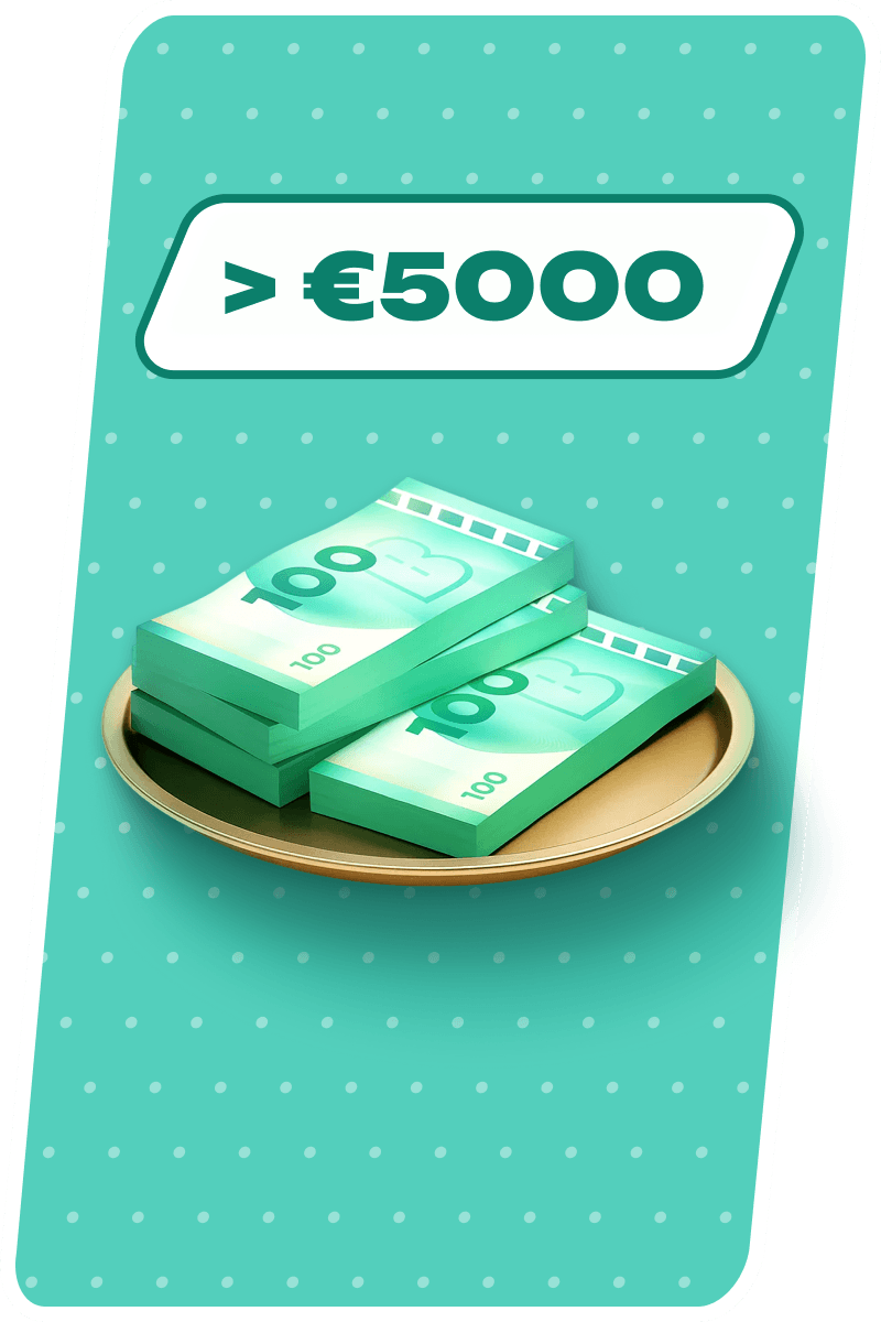 Deposit a Total of Over €5,000