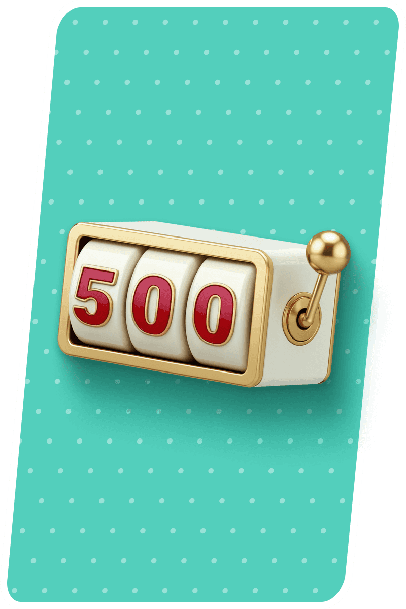 Effectuez 500 spins